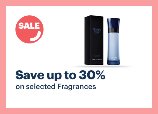 Save up to 30% on selected Fragrances